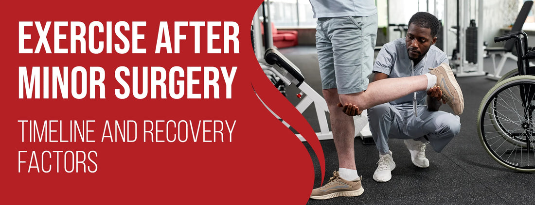 Exercise After Minor Surgery: Timeline & Recovery Factors