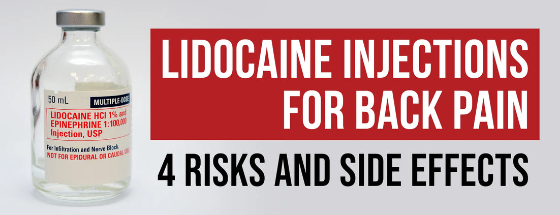 Lidocaine Injections For Back Pain: 4 Risks & Side Effects