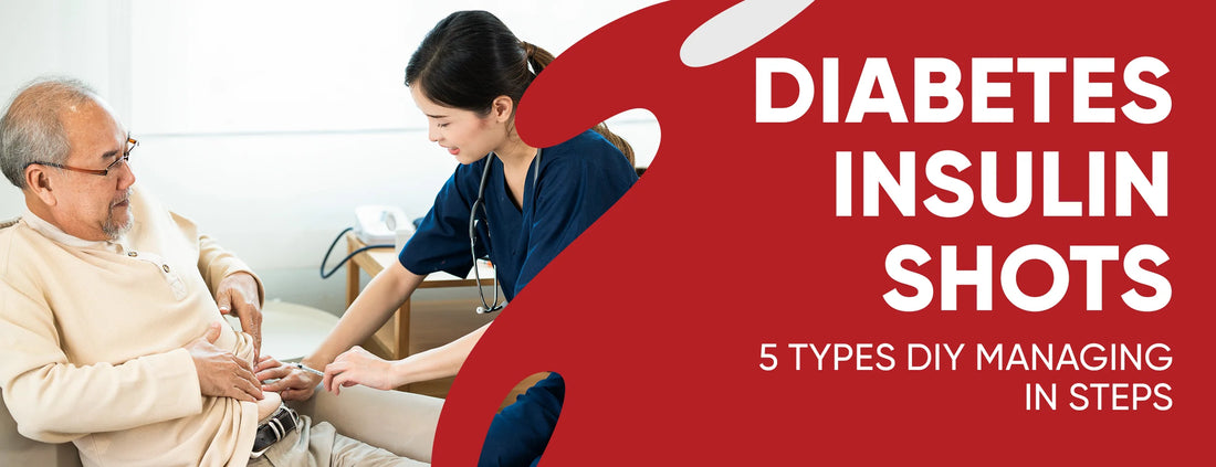 Diabetes Insulin Shots: 5 Types [DIY Managing in Steps]